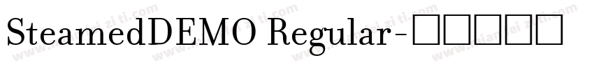 SteamedDEMO Regular字体转换